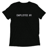Employee #1 t-shirt