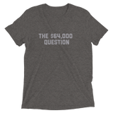 The $64,000 Question t-shirt