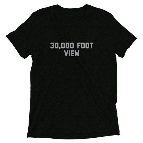 30,000 Foot View t-shirt